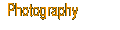 Photography